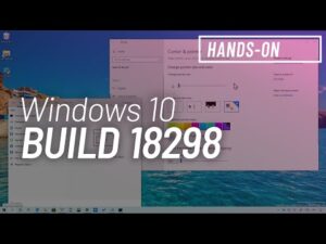 Revisión de video práctica con Windows 10 build 18305